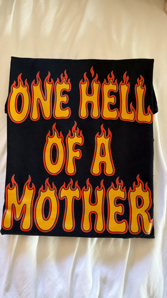 One Hell of A Mother