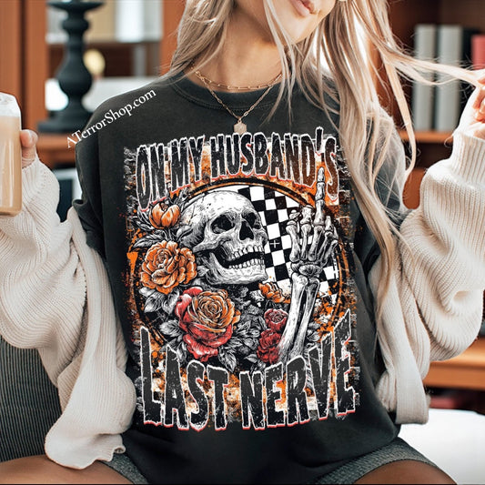 Husbands Last Nerve Shirt